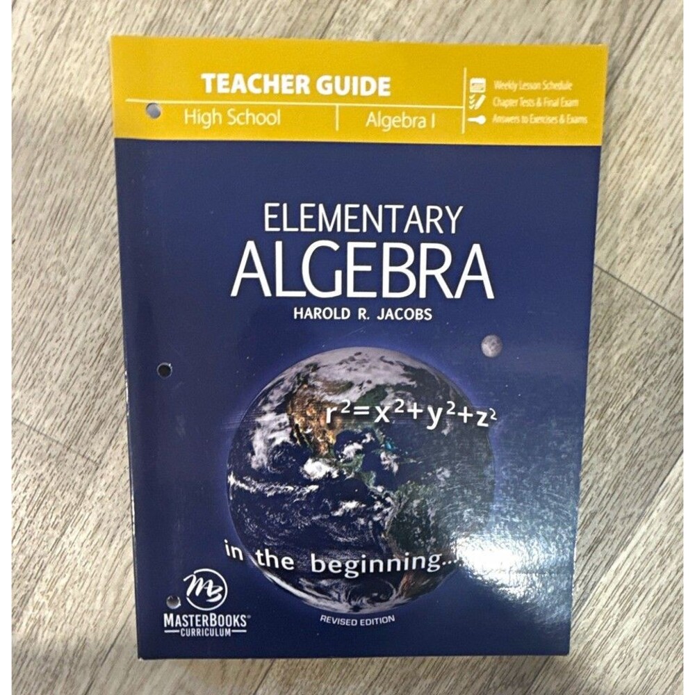Master Books Elementary Algebra Teacher Guide HS Revised w/ Answers Jacobs 2016